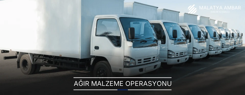Malatya Ağır Malzeme Ambar Firmaları Malatya Ağır Malzeme Ambar Firmaları
